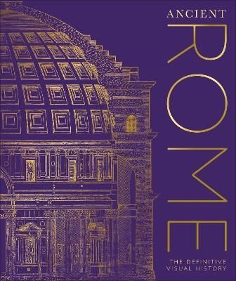 Picture of Ancient Rome: The Definitive Visual History