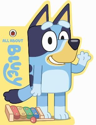 Picture of Bluey: All About Bluey: A Bluey-Shaped Board Book