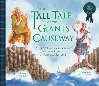 Picture of The Tall Tale of the Giant's Causeway: Finn McCool, Benandonner and the road between Ireland and Scotland