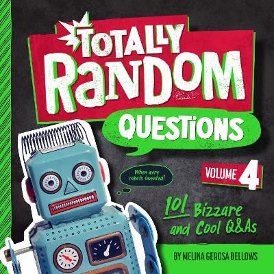 Picture of Totally Random Questions Volume 4: 101 Bizarre and Cool Q&As