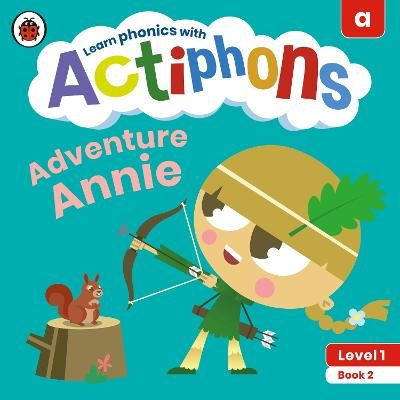 Picture of Actiphons Level 1 Book 2 Adventure Annie: Learn phonics and get active with Actiphons!