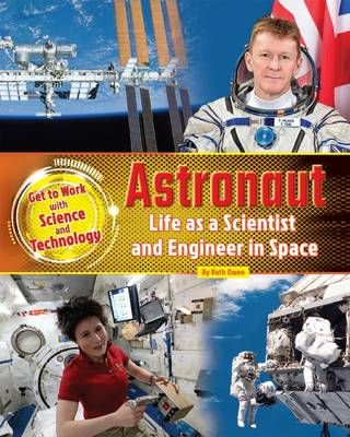 Picture of Astronaut: Life as a Scientist and Engineer in Space