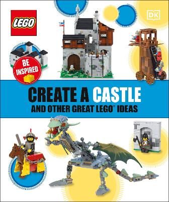 Picture of Create a Castle and Other Great LEGO Ideas