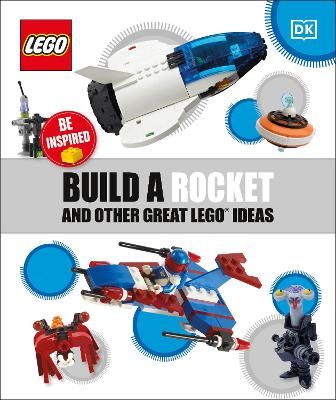 Picture of Build a Rocket and Other Great LEGO Ideas