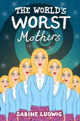 Picture of The World's Worst Mothers