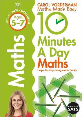 Picture of 10 Minutes A Day Maths, Ages 5-7 (Key Stage 1): Supports the National Curriculum, Helps Develop Strong Maths Skills
