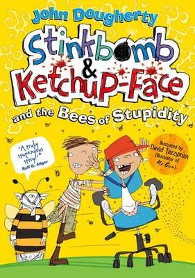 Picture of Stinkbomb and Ketchup-Face and the Bees of Stupidity