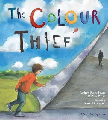 Picture of The Colour Thief: A family's story of depression