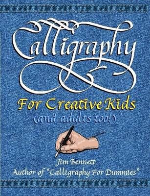 Picture of Calligraphy for Creative Kids (and Adults Too!)