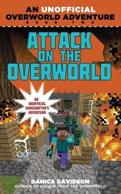 Picture of Attack on the Overworld: An Unofficial Overworld Adventure, Book Two