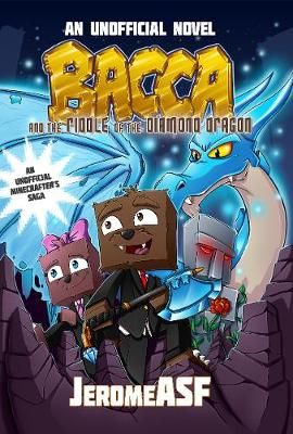 Picture of Bacca and the Riddle of the Diamond Dragon: An Unofficial Minecrafter's Adventure