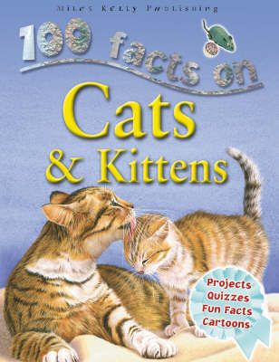 Picture of 100 Facts - Cats & Kittens