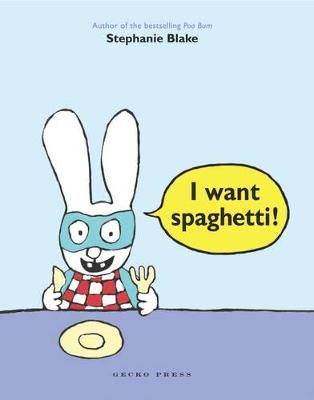 Picture of I Want Spaghetti!