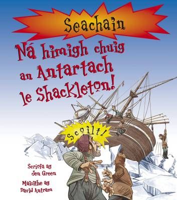 Picture of Na Himigh Chuig an Antartach Le Shackleton