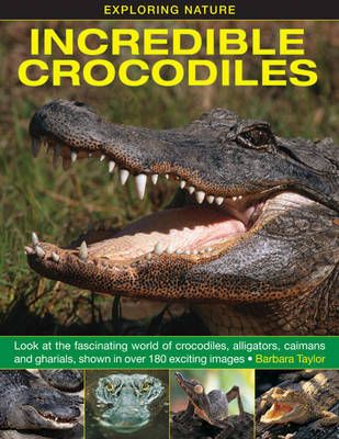 Picture of Exploring Nature: Incredible Crocodiles