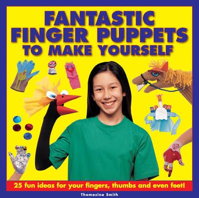 Picture of Fantastic Finger Puppets to Make Yourself