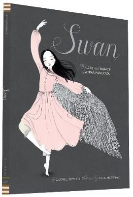 Picture of Swan: The Life and Dance of Anna Pavlova