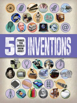 Picture of 50 Things You should Know About: Inventions