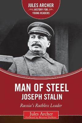 Picture of Man of Steel: Joseph Stalin: Russia's Ruthless Ruler