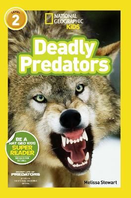 Picture of National Geographic Kids Readers: Deadly Predators (National Geographic Kids Readers: Level 2 )