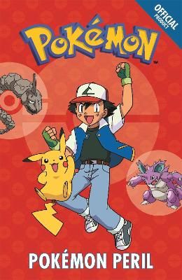 Picture of The Official Pokemon Fiction: Pokemon Peril: Book 2