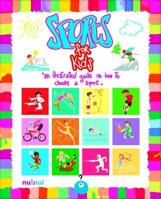 Picture of Sports for Kids: An Illustrated Guide on How to Choose a Sport