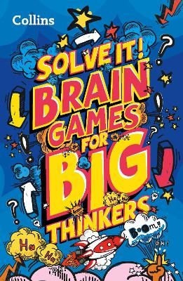 Picture of Brain games for big thinkers: More than 120 fun puzzles for kids aged 8 and above (Solve it!)