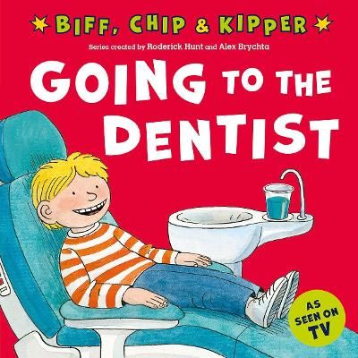 Picture of Going to the Dentist (First Experiences with Biff, Chip & Kipper)