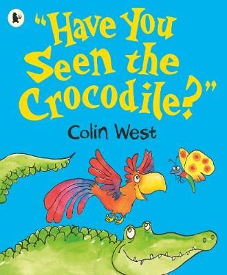 Picture of "Have You Seen the Crocodile?"