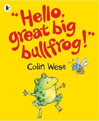 Picture of "Hello, Great Big Bullfrog!"