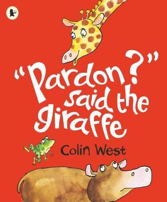 Picture of "Pardon?" said the Giraffe