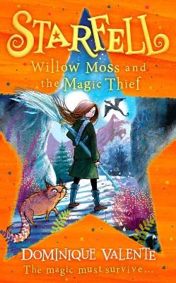 Picture of Starfell: Willow Moss and the Magic Thief (Starfell, Book 4)
