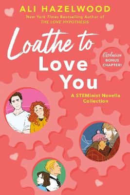 Picture of Loathe To Love You: From the bestselling author of The Love Hypothesis
