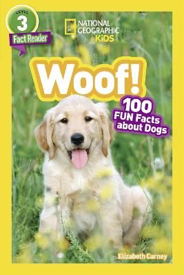 Picture of National Geographic Kids Readers: Woof! (National Geographic Kids Readers: Level 3)