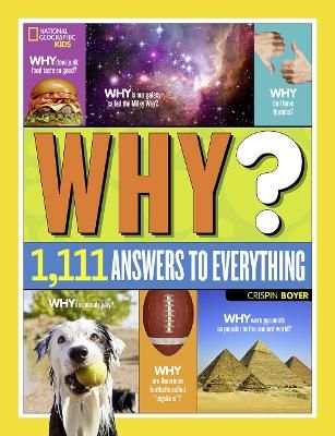 Picture of Why? Over 1,111 Answers to Everything: Over 1,111 Answers to Everything (National Geographic Kids)