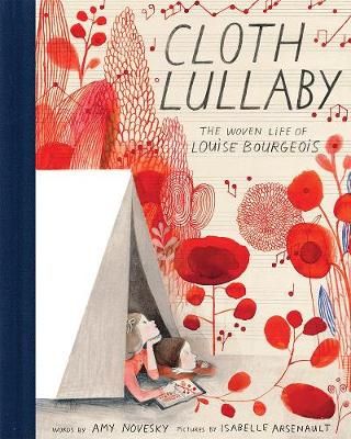 Picture of Cloth Lullaby: The Woven Life of Louise Bourgeois