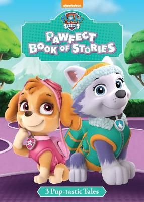 Picture of Nickelodeon PAW Patrol PAWfect Book of Stories: 3 Pup-tastic Tales