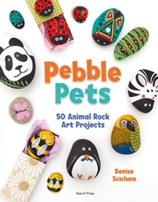 Picture of Pebble Pets: 50 Animal Rock Art Projects