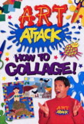 Picture of "Art Attack": How to Collage