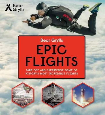Picture of Bear Grylls Epic Adventures Series - Epic Flights
