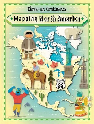 Picture of Close-up Continents: Mapping North America