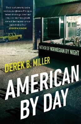 Picture of American By Day: Shortlisted for the CWA Gold Dagger Award