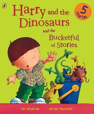 Picture of Harry and the Dinosaurs and the Bucketful of Stories