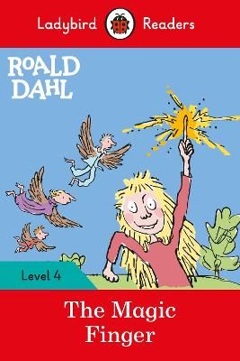 Picture of Roald Dahl: The Magic Finger - Ladybird Readers Level 4