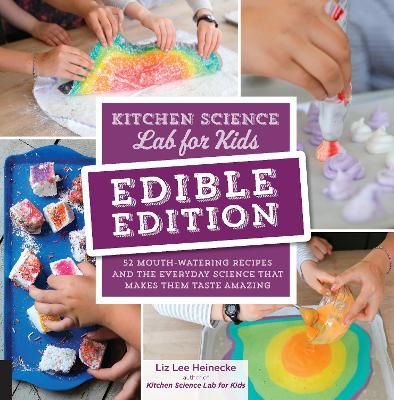 Picture of Kitchen Science Lab for Kids: EDIBLE EDITION: 52 Mouth-Watering Recipes and the Everyday Science That Makes Them Taste Amazing