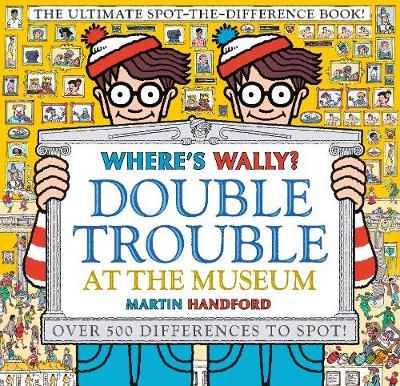 Picture of Where's Wally? Double Trouble at the Museum: The Ultimate Spot-the-Difference Book!: Over 500 Differences to Spot!