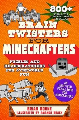 Picture of Brain Twisters for Minecrafters: Puzzles and Headscratchers for Overworld Fun