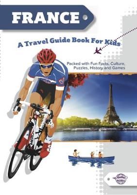 Picture of France: A Travel Guide for Kids