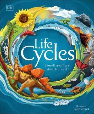 Picture of Life Cycles: Everything from Start to Finish