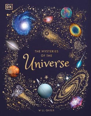 Picture of The Mysteries of the Universe: Discover the best-kept secrets of space